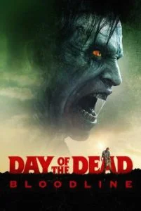 Day of the Dead Bloodline (2018) วันนรกเดือด มฤตยูซอมบี้สยอง พากย์ไทย HD