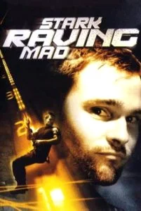 Stark Raving Mad (2002) ปล้นเต็มพิกัดบ้า พากย์ไทย HD