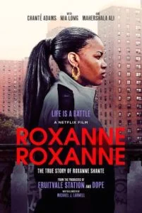 Roxanne Roxanne (2017) ร็อกแซนน์ ร็อกแซนน์ พากย์ไทย HD
