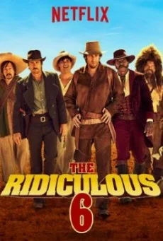The Ridiculous 6 หกโคบาลบ้า ซ่าระห่ำเมือง พากย์ไทย HD