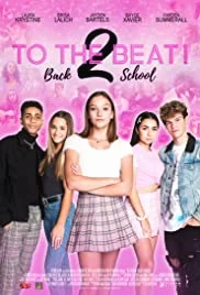 To the Beat!- Back 2 School 2020 การแข่งขัน เพื่อก้าวสู่ดาว 2 พากย์ไทย HD