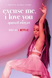 Ariana Grande: Excuse Me, I Love You 2020 ซับไทย HD