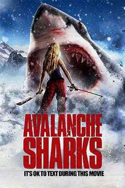 Avalanche Sharks (2013) ฉลามหิมะล้านปี พากย์ไทย HD