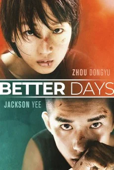Better Days (2019) ไม่มีวัน ไม่มีฉัน ไม่มีเธอ  Better Days พากย์ไทย HD