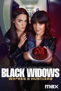 Black Widows: Wh*res & Hustlers Season 1 (2025) MAX บรรยายไทย หนังฟรี ซับไทย