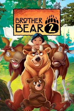 Brother Bear 2 (2006) มหัศจรรย์หมีผู้ยิ่งใหญ่ 2 พากย์ไทย
