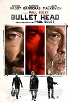 Bullet Head (Unchained) หักโหดชะตากรรมสยอง พากย์ไทย HD