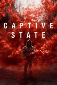 Captive state สงครามปฏิวัติทวงโลก พากย์ไทย HD