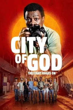City of God: The Fight Rages On เมืองคนเลวเหยียบฟ้า: การต่อสู้ยังคงดุเดือด Seaso
