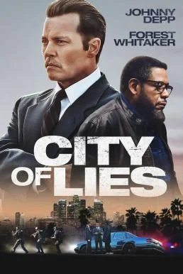 City of Lies (2018) บรรยายไทย ซับไทย HD