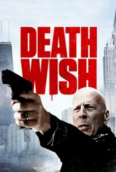 Death Wish นักฆ่าโคตรอึด พากย์ไทย HD