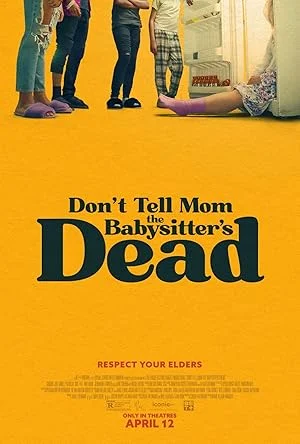 Dont Tell Mom the Babysitters Dead (2024) พี่เลี้ยงไม่อยู่ พวกหนูทำไงดี พากย์ไทย