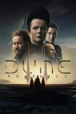 Dune: Prophecy ดูน: คำพยากรณ์แห่งทราย Season 1 2024 HBO พากย์ไทย หนังฟรี