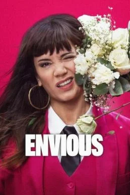 Envious (Envidiosa) ชีวิตน่าอิจฉา Season 1 2024 Netflix บรรยายไทย ซับไทย