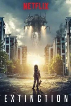 Extinction (2018) ฝันร้าย ภัยสูญพันธุ์ 5.1 พากย์ไทย HD