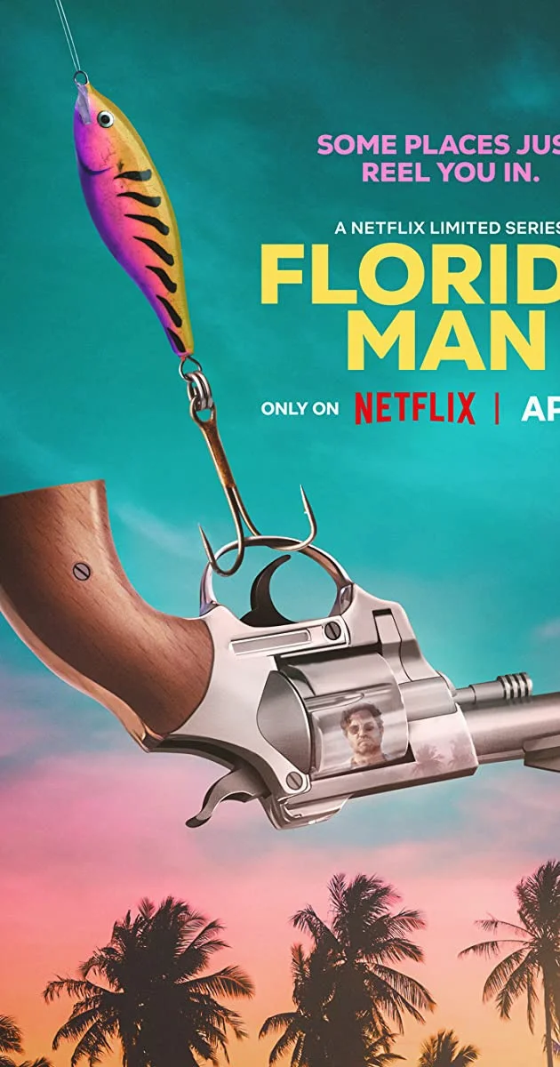 Florida Man ฟลอริดาแมน (2023) S01 พากย์ไทย HD