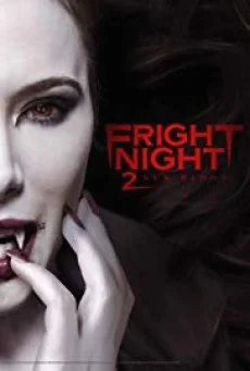 Fright Night 2 คืนนี้ผีมาตามนัด 2 ดุฝังเขี้ยว พากย์ไทย HD