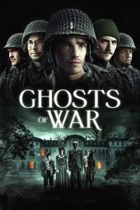 Ghosts of War (2020) โคตรผีดุแดนสงคราม พากย์ไทย HD