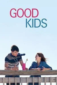 Good Kids (2016) เรียนจบแล้ว…ขอเป็นตัวเองสักครั้ง พากย์ไทย HD