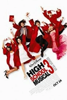 High School Musical 3 Senior Year มือถือไมค์หัวใจปิ๊งรัก 3 (2008) หนังเพลงวัยรุ่
