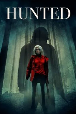 Hunted แหก ป่า ล่า (2020) บรรยายไทยแปล ซับไทย HD