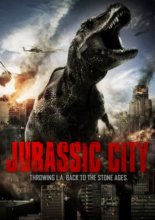 Jurassic City (2014) จูราสสิค ซิตี้ ฝูงพันธุ์ล้านปีถล่มเมือง พากย์ไทย HD