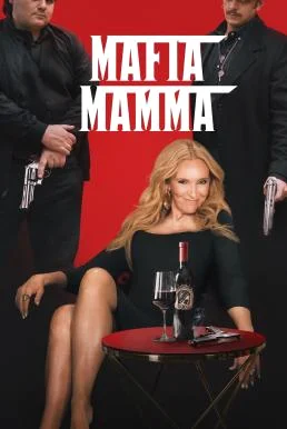 Mafia Mamma (2023) บรรยายไทย ซับไทย HD