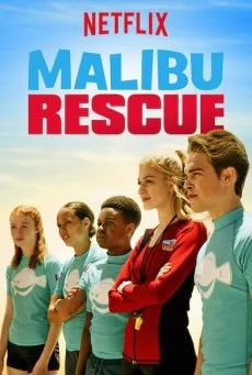 Malibu Rescue The Next Wave (2020) ทีมกู้ภัยมาลิบู - คลื่นลูกใหม่ พากย์ไทย HD
