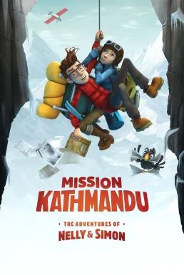 Mission Kathmandu The Adventures of Nelly & Simon (2017) การผจญภัยของ เนลลี่และไ