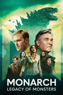Monarch: Legacy of Monsters Season 1 พากย์ไทย HD