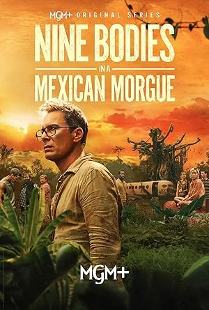 Nine Bodies in a Mexican Morgue (2025) พากย์ไทย HD