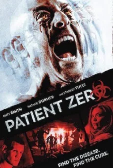 Patient Zero ไวรัสพันธุ์นรก พากย์ไทย HD