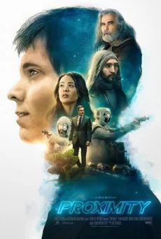 Proximity (2020) พร็อกซิมิตี้ พากย์ไทย HD