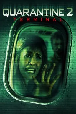 Quarantine 2 terminal (2011) ปิดเที่ยวบินสยอง พากย์ไทย HD