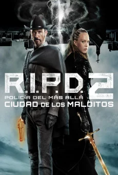 R.I.P.D. 2 Rise of the Damned (2022) อาร์.ไอ.พี.ดี. 2 ความรุ่งโรจน์ของผู้ถูกสาป 