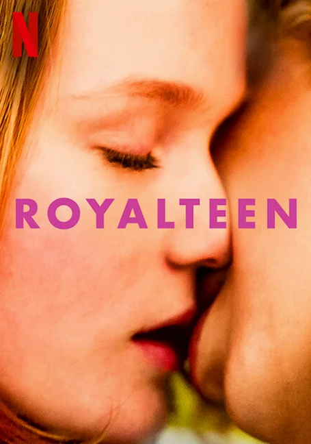 Royalteen (2022) รอยัลทีน พากย์ไทย HD