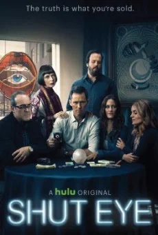 Shut Eye Season 2 พากย์ไทย หนังฟรี