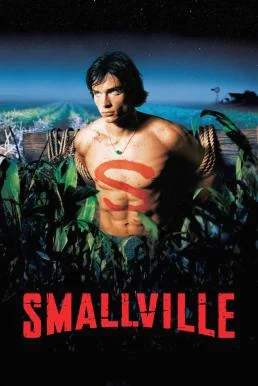 Smallville สมอลวิลล์ ผจญภัยหนุ่มน้อยซูเปอร์แมน Season 1 (2001) บรรยายไทย ซับไทย 