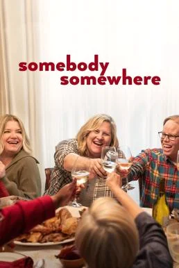 Somebody Somewhere Season 3 (2024) บรรยายไทย ซับไทย HD
