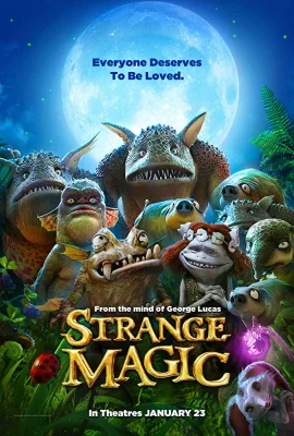 Strange Magic (2015) มนตร์มหัศจรรย์ พากย์ไทย HD