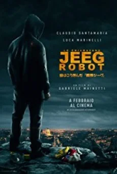 THEY CALL ME JEEG เด คอลล์ มี จี หนังฟรี พากย์ไทย