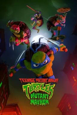 Teenage Mutant Ninja Turtles: Mutant Mayhem เต่านินจา: โกลาหลกลายพันธุ์ พากย์ไทย