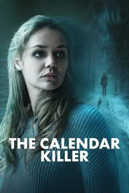 The Calendar Killer คาเลนดาร์คิลเลอร์ วันสั่งตาย พากย์ไทย HD