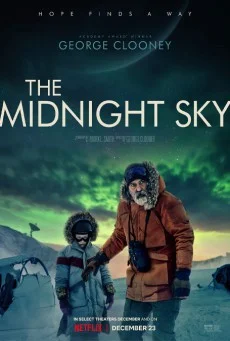 The Midnight Sky (2020) สัญญาณสงัด พากย์ไทย HD