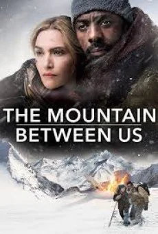 The Mountain Between Us สองเราในความทรงจำ พากย์ไทย HD