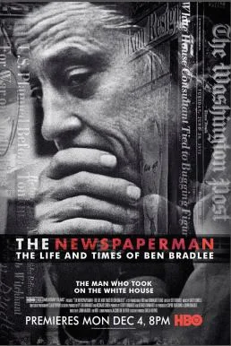The Newspaperman The Life and Times of Ben Bradlee (2017) หนังสือพิมพ์ชีวิตและเว