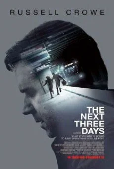 The Next Three Days (2010) แผนอัจฉริยะแหกด่านหนีนรก พากย์ไทย HD