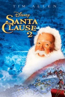 The Santa Clause 2 (2002) คุณพ่อยอดอิทธิฤทธิ์ 2 พากย์ไทย HD