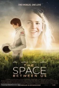 The Space Between Us (2017) รักเราห่างแค่ดาวอังคาร พากย์ไทย