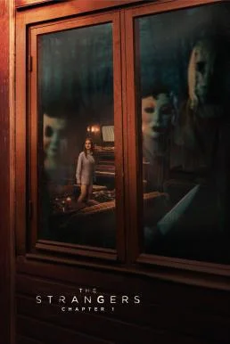 The Strangers: Chapter 1 เดอะ สเตรนเจอร์ส อำมหิตฆ่าไม่สน (2024) พากย์ไทย HD